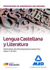 Profesores de Enseñanza Secundaria Lengua castellana y Literatura. Propuesta de programación didáctica para 3º de ESO